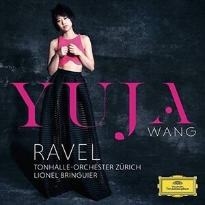 Yuja Wang - Ravel Piano Concertos & Faure Ballade Op 19  CD